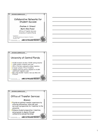 Collaborative Networks for  Student Success  Charlene A. Stinard  Mark Allen Poisel  Office of