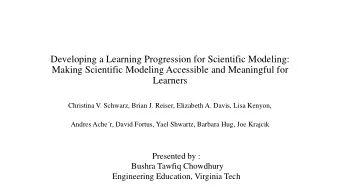 Developing a Learning Progression for Scientific Modeling:  Making Scientific Modeling Accessible