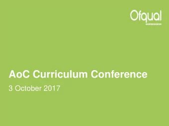 AoC Curriculum Conference  3 October 2017  Vocational and  Technical  Qualifications  Lucy Sydney