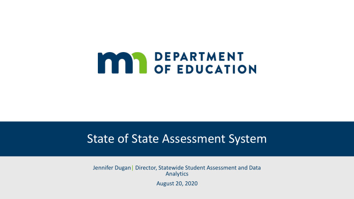 state of state assessment system