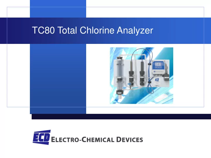 tc80 total chlorine analyzer introduction to chlorine