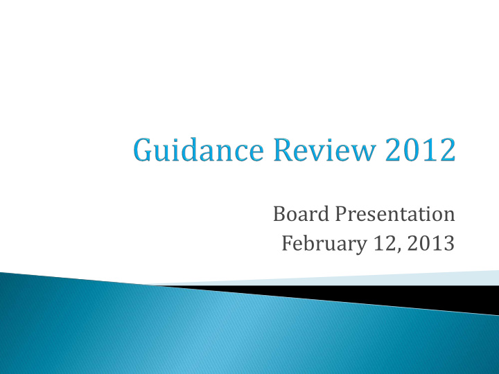 board presentation february 12 2013