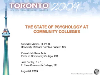 THE STATE OF PSYCHOLOGY AT  THE STATE OF PSYCHOLOGY AT  THE STATE OF PSYCHOLOGY AT  COMMUNITY