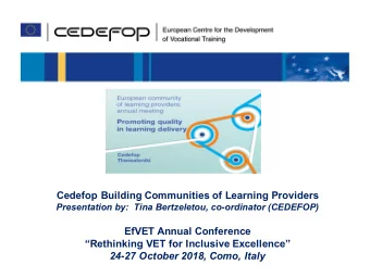 Cedefop Building Communities of Learning Providers  Presentation by:  Tina Bertzeletou,