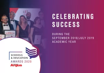CELEBRATING  SUCCESS  DURING THE  SEPTEMBER 2018/JULY 2019  ACADEMIC YEAR  SCHOOLS  &amp; EDUCATION