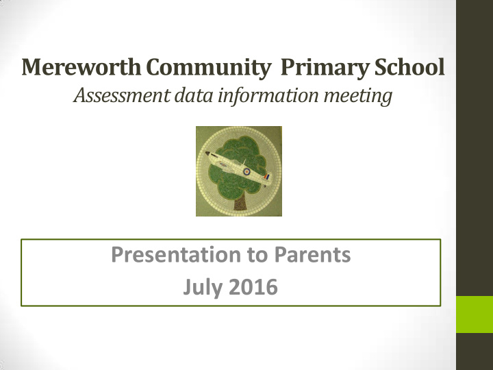 presentation to parents july 2016 purpose of the meeting