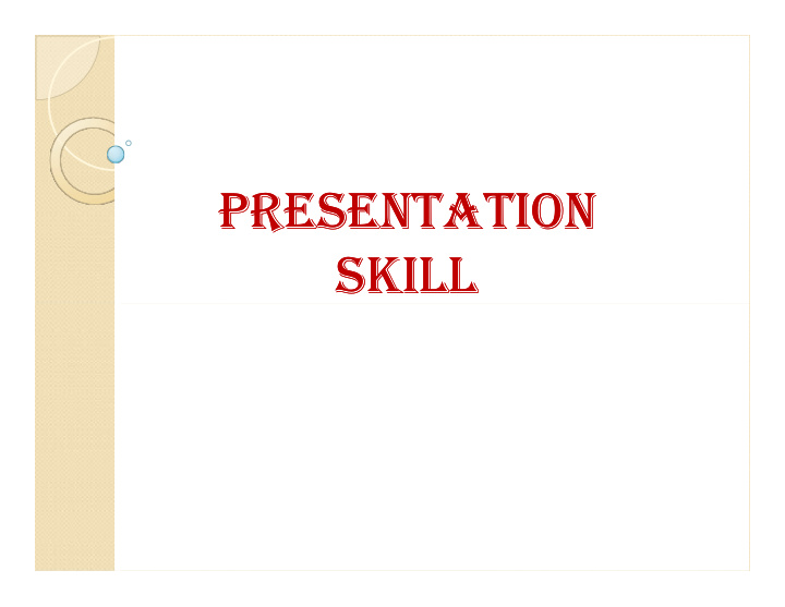 presentation presentation skill skill skill skill