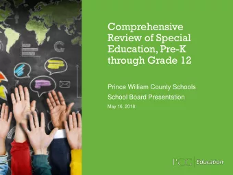 Comprehensive  Review of Special  Education, Pre-K  through Grade 12  Prince William County Schools