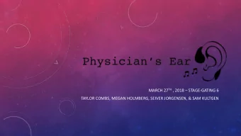 MARCH 27 TH , 2018  STAGE-GATING 6  TAYLOR COMBS, MEGAN HOLMBERG, SEIVER JORGENSEN, &amp; SAM