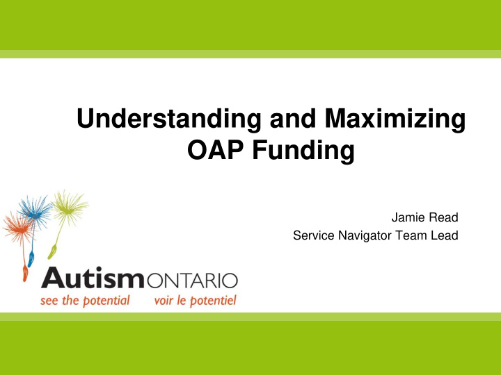 understanding and maximizing oap funding