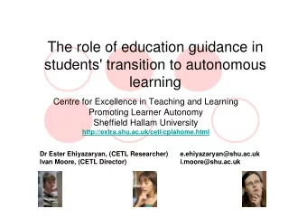 The role of education guidance in  students' transition to autonomous  learning  Centre for