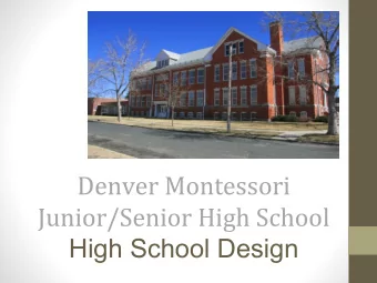 Denver Montessori  Junior/Senior High School  High School Design  Outcomes  Social  Personal