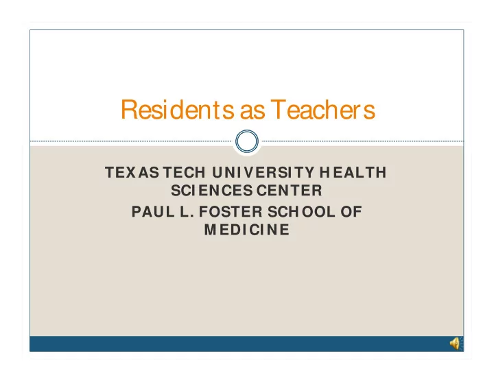 residents as teachers