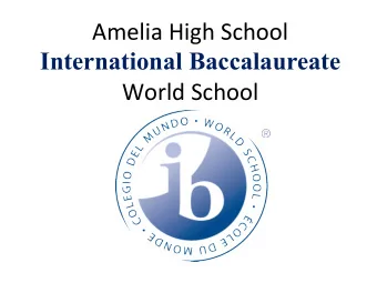 Amelia High School International Baccalaureate  World School   I never would have had the