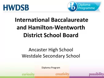 International Baccalaureate  and Hamilton-Wentworth  District School Board  Ancaster High School