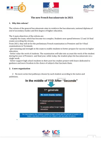 The new French baccalaureate in 2021 1. Why this reform?  The reform of the general baccalaureate