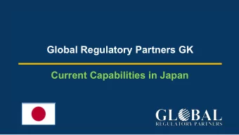 Global Regulatory Partners GK  Current Capabilities in Japan  Company Profile  Global Regulatory