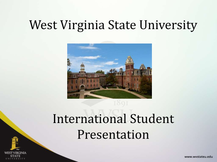 west virginia state university international student