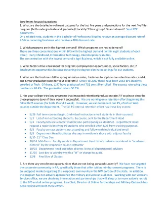 Enrollment focused questions:  1. What are the detailed enrollment patterns for the last five years