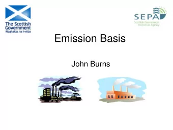 Emission Basis  John Burns  3. Allocation  4. Compliance  1. Business  2. Rules for GIA  5. Site