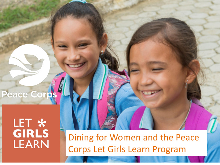 dining for women and the peace corps let girls learn