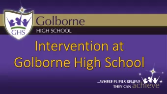 Purpose of Intervention  Ensure that all pupils are able to access the  curriculum by removing