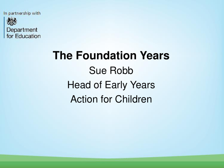 the foundation years