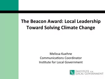 The  Beacon  Award:  Local  Leadership   Toward  Solving  Climate  Change