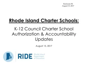 Rhode Island Charter Schools:  K-12 Council Charter School  Authorization &amp; Accountability