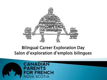 Salon lon dexploration demplois bilingue  ngues  Goal of the Bilingual Career  Exploration