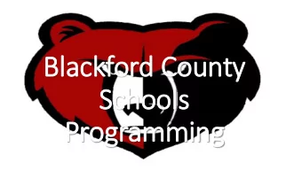 Bl  Blackford Cou  County  y  School  hools  Progr  ogram  amming  Bl  Blackf  ckford Cou  County