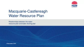 Water Resource Plan  Relationships between the water  resource plan and water sharing plan  4