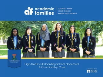 High-Quality UK Boarding School Placement  &amp; Guardianship Care  Accredited by the