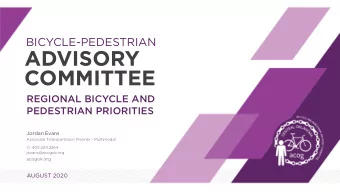 ADVISORY  COMMITTEE  REGIONAL BICYCLE AND  PEDESTRIAN PRIORITIES  Jordan Evans  Associate