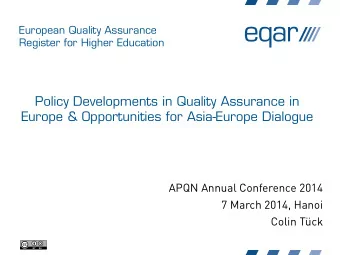 P  o  l  i  c  y  D  e  v  e  l  o  p  me  n  t  s  i  n  Q  u  a  l  i  t  y  A  s  s  u  r  a  n