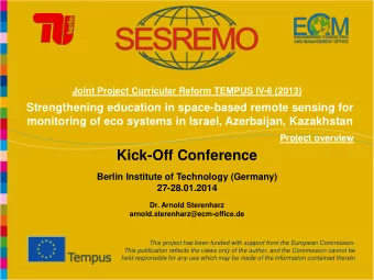 Kick-Off Conference  Berlin Institute of Technology (Germany)  27-28.01.2014  Dr. Arnold Sterenharz
