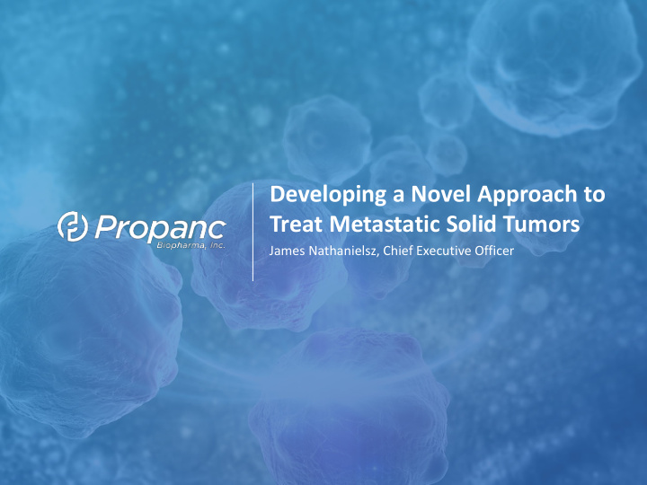 developing a novel approach to treat metastatic solid