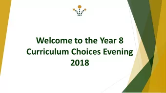 2018  Introduction  by Mrs C Smith  Associate Principal  Format of the evening  Curriculum