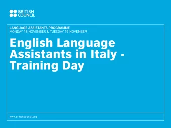 Assistants in Italy -  Training Day  www.britishcouncil.org  Team Italy - Contact details Simon