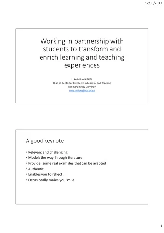 Working in partnership with  students to transform and  enrich learning and teaching  experiences