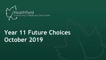 Year 11 Future Choices  October 2019  Welcome  Mr B Howard  Deputy Headteacher  Ms J Taylor  Head