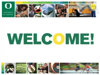 University of Oregon  Founded 1876  Member of the prestigious Association of American  Universities