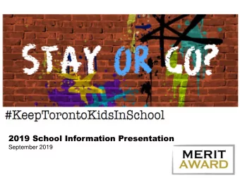 2019 School Information Presentation  September 2019  MISSION  Inspiring, providing financial