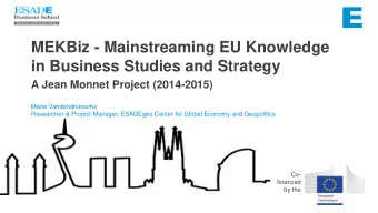 MEKBiz - Mainstreaming EU Knowledge  in Business Studies and Strategy  A Jean Monnet Project