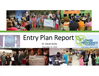 En  Entr try Pl  Plan an Report  port Dr. David Zerbe November 11, 2014  OBSERVATIONS  OUR