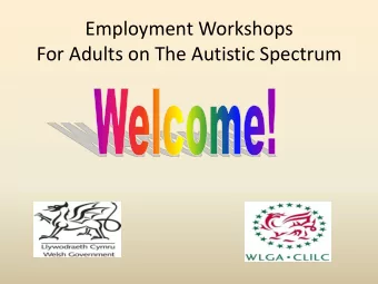 Employment Workshops  For Adults on The Autistic Spectrum  Session :8  DEVELOPING YOUR CAREER PLAN
