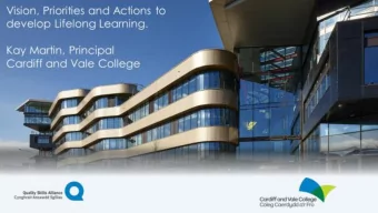 To deliver high quality  education and training,  outstanding results,  Inspirational,  skilled and