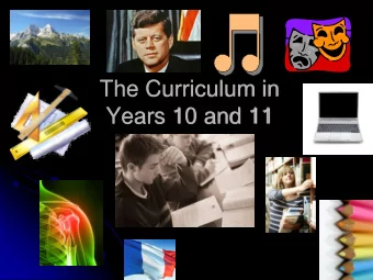 The Curriculum in  Years 10 and 11  The KS4 Curriculum (per fortnight)  English  8 hours  (2