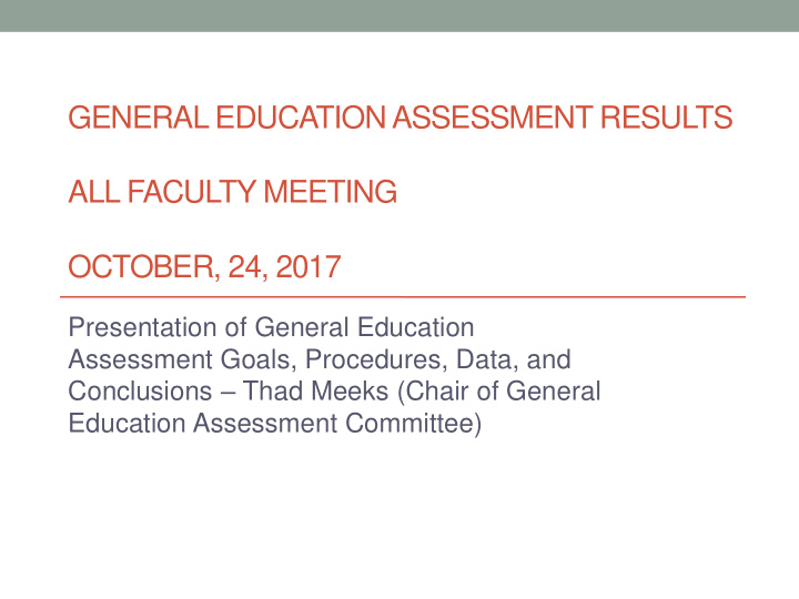 general education assessment results all faculty meeting