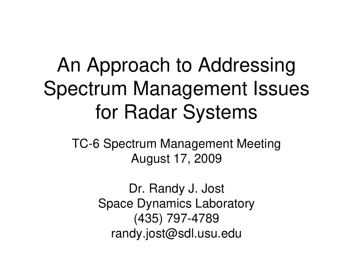 an approach to addressing spectrum management issues for
